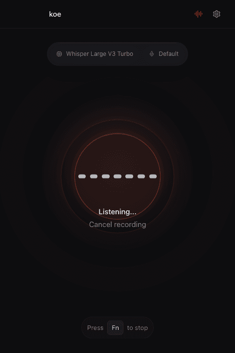 Koe listening after the global Fn shortcut is pressed